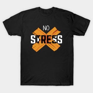 No Stress T-Shirt